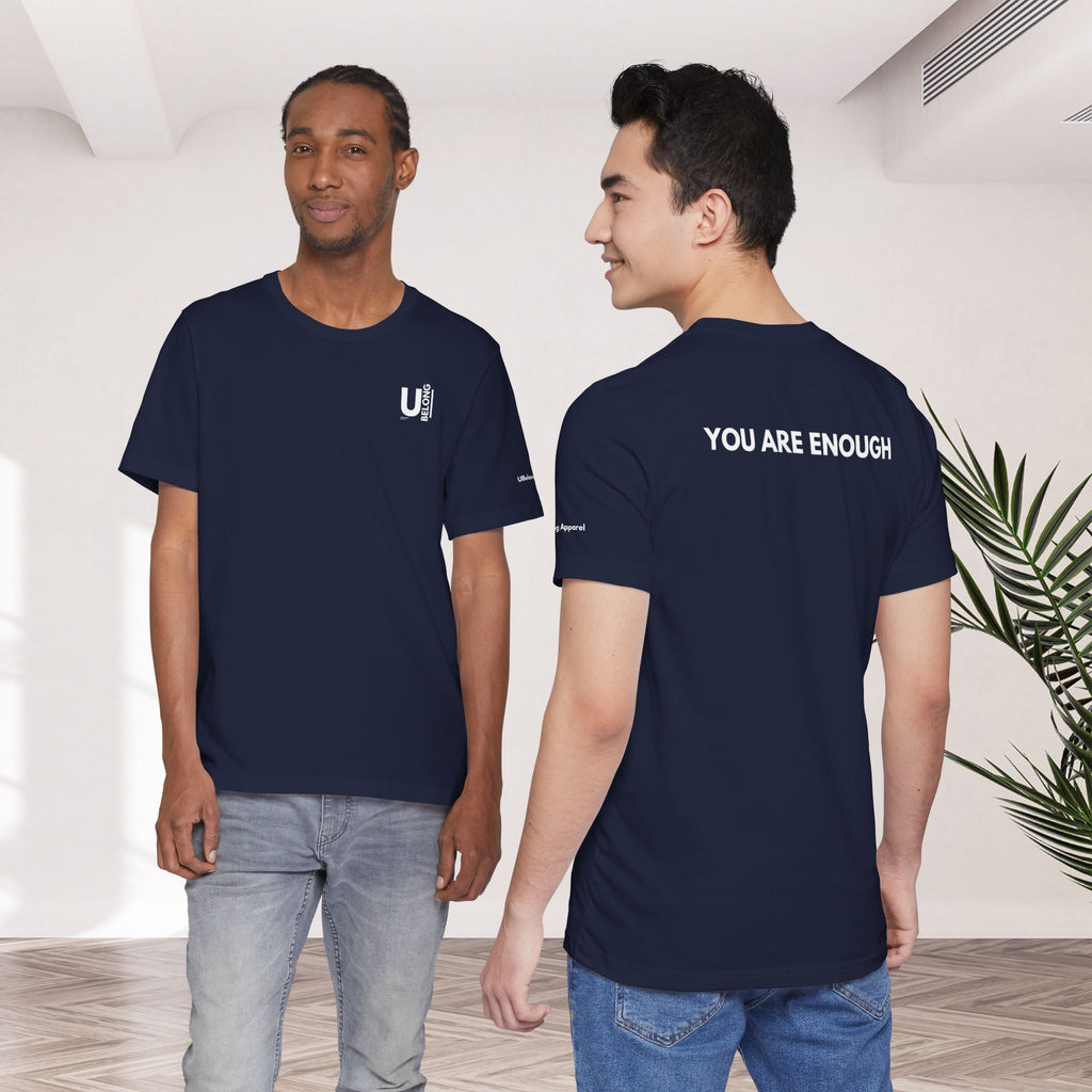 YOU ARE ENOUGH Affirmation Tee