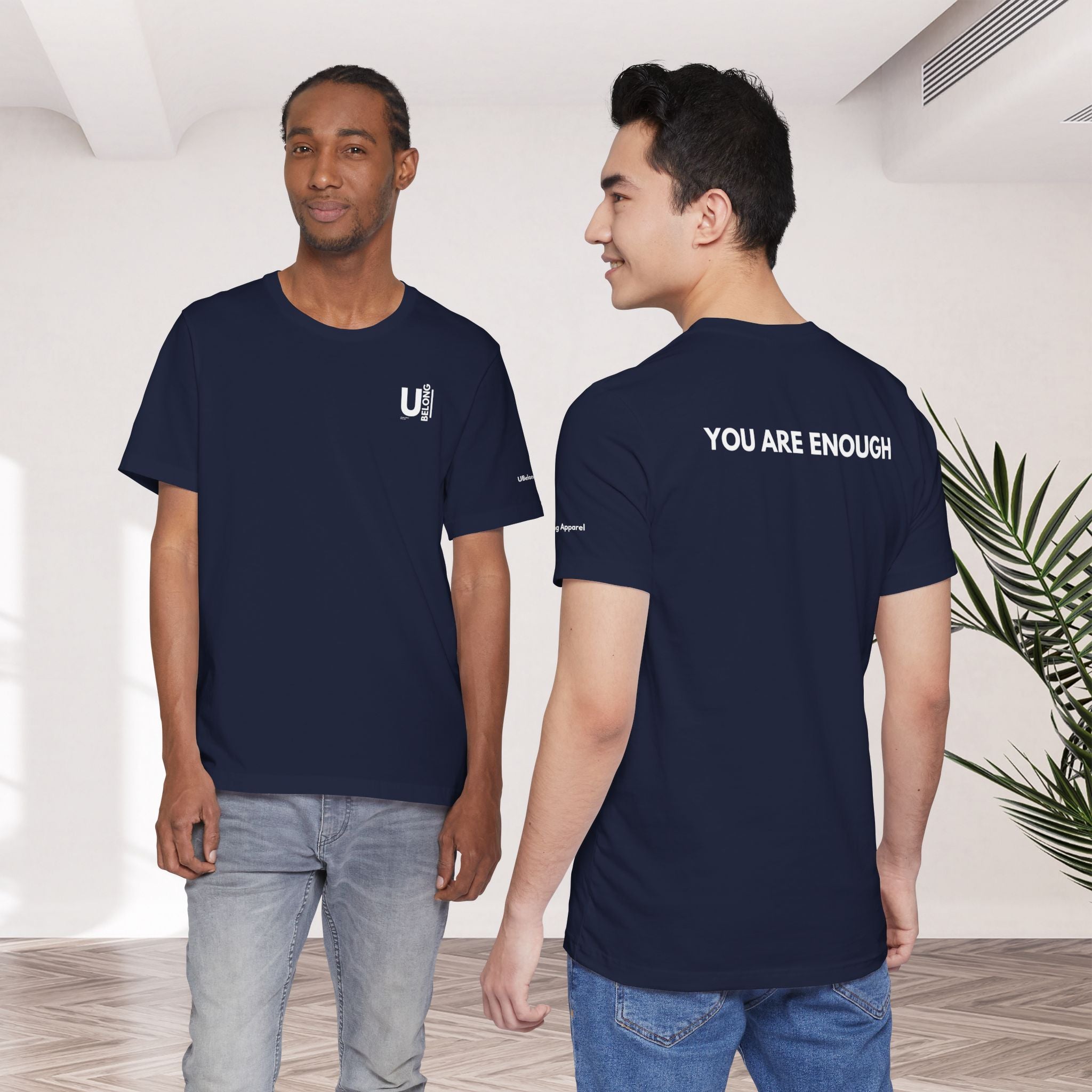 YOU ARE ENOUGH Affirmation Tee