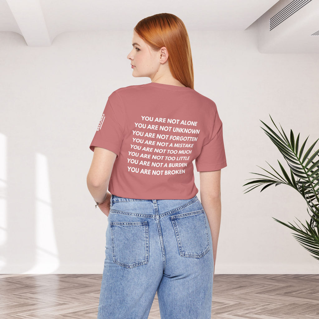 Positive Affirmation + Mental Health Awareness Tee