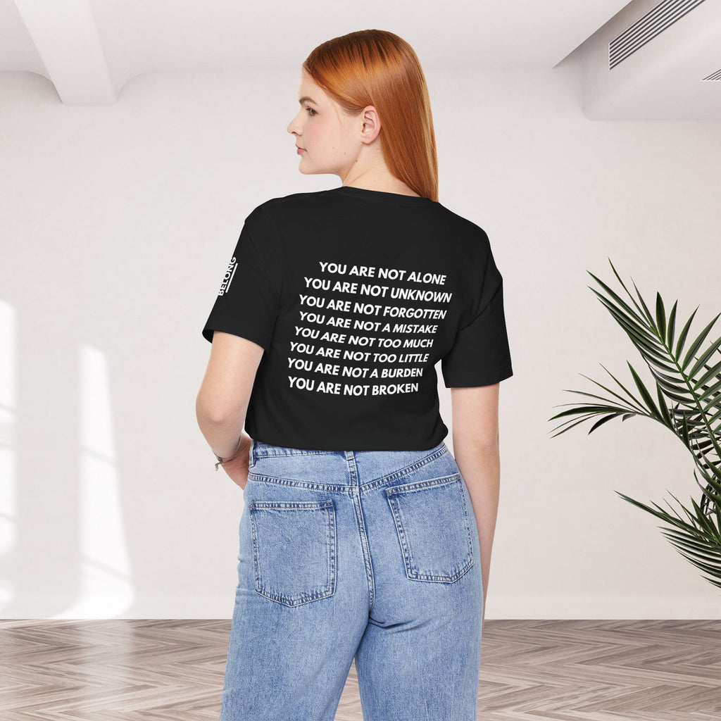 Positive Affirmation + Mental Health Awareness Tee