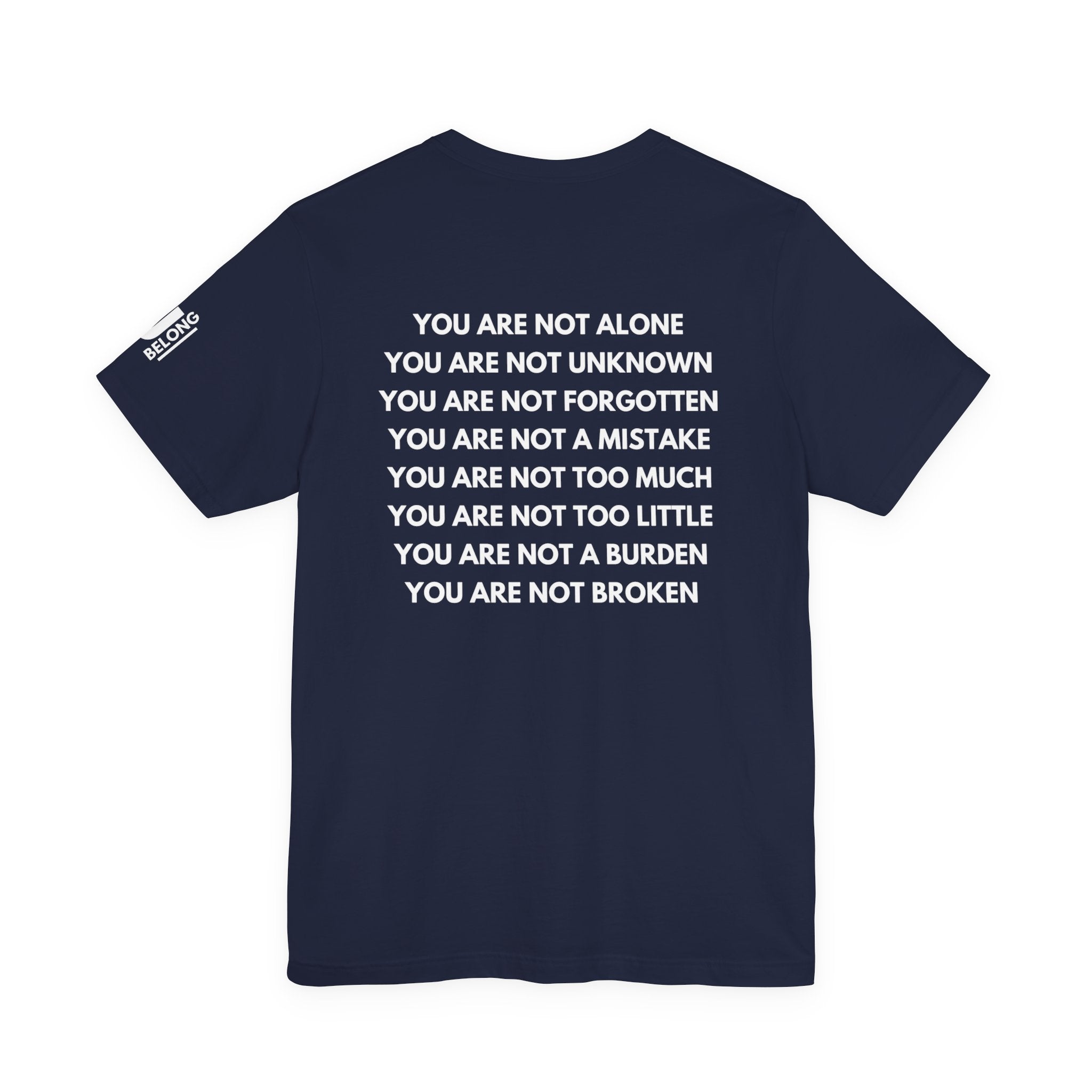 Positive Affirmation + Mental Health Awareness Tee