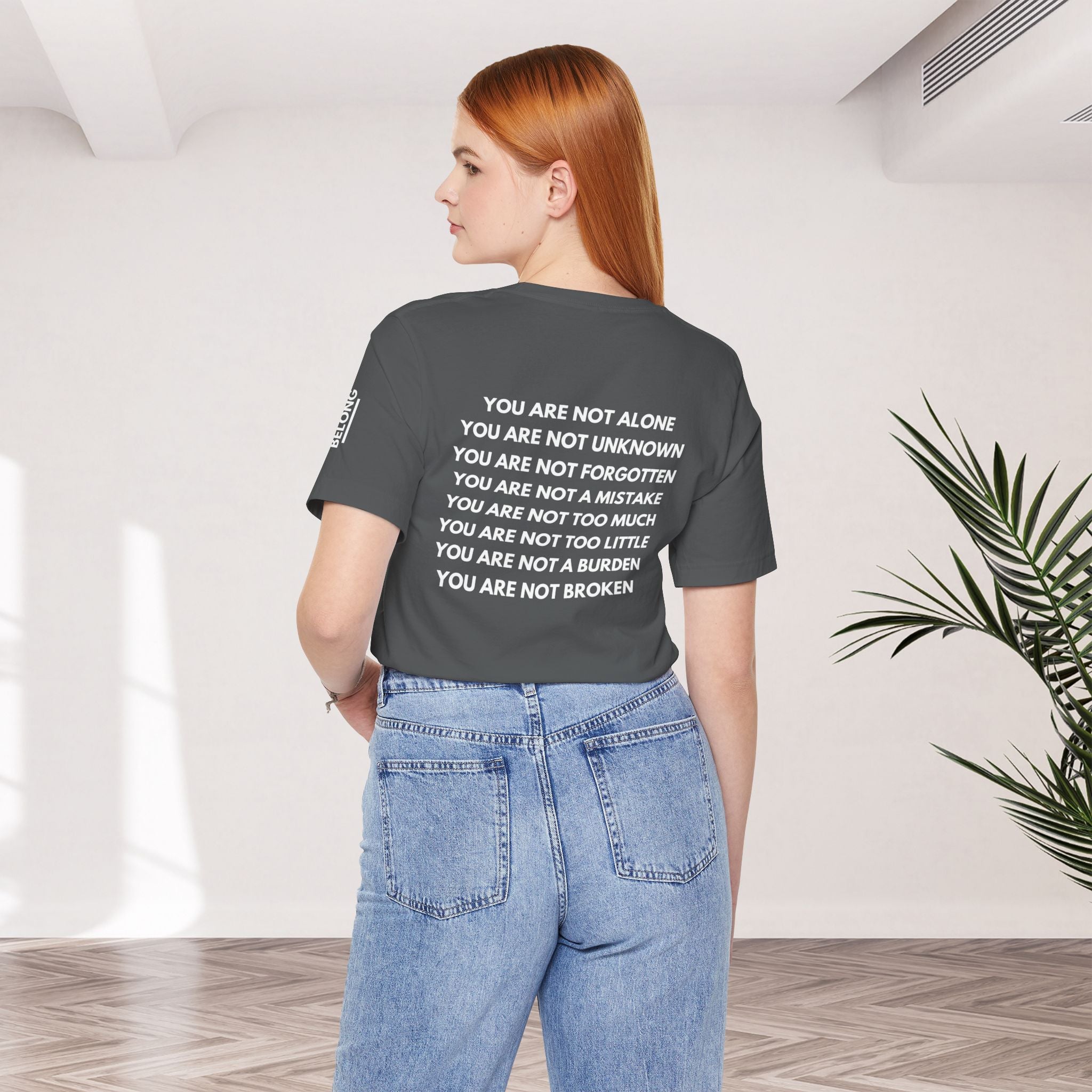 Positive Affirmation + Mental Health Awareness Tee