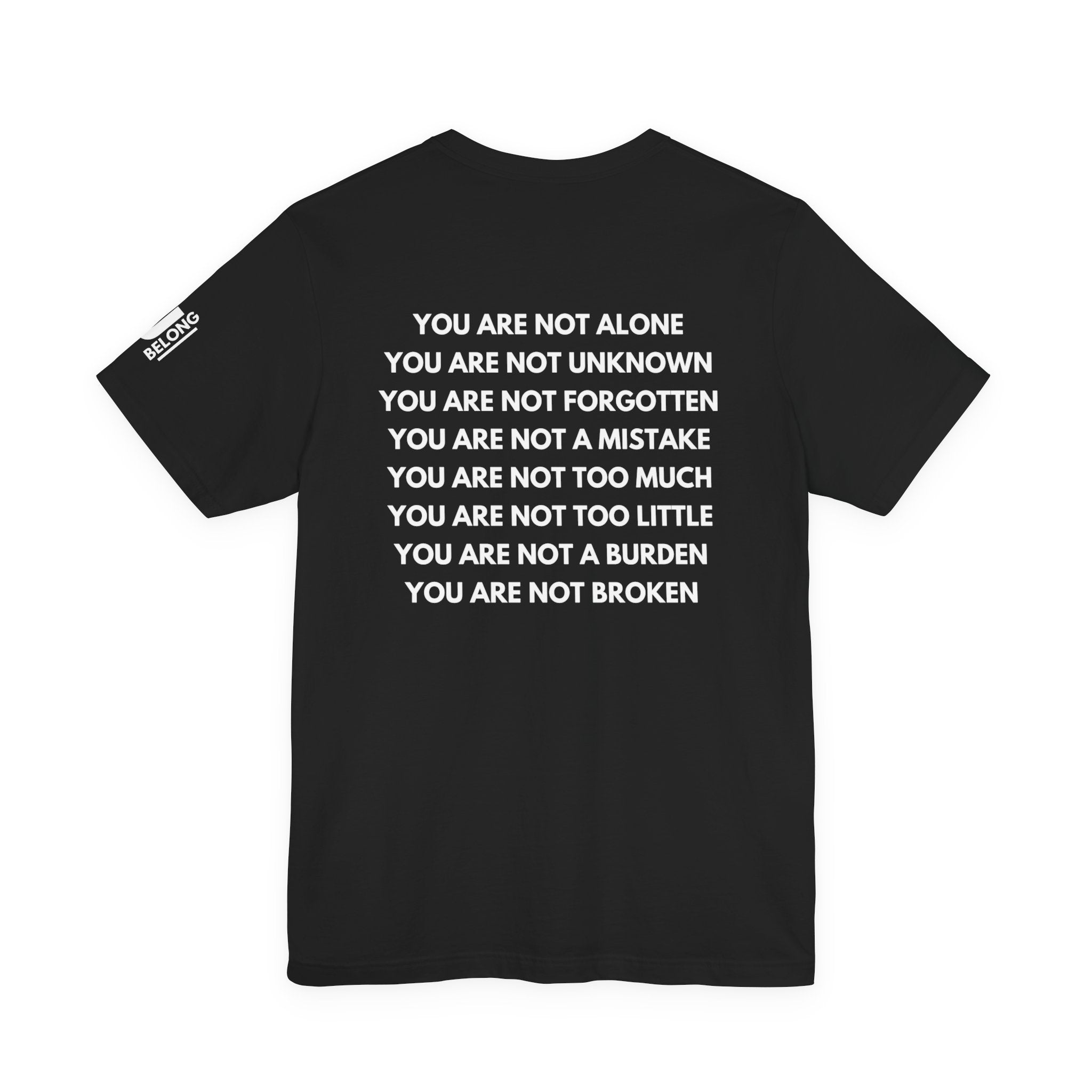 Positive Affirmation + Mental Health Awareness Tee