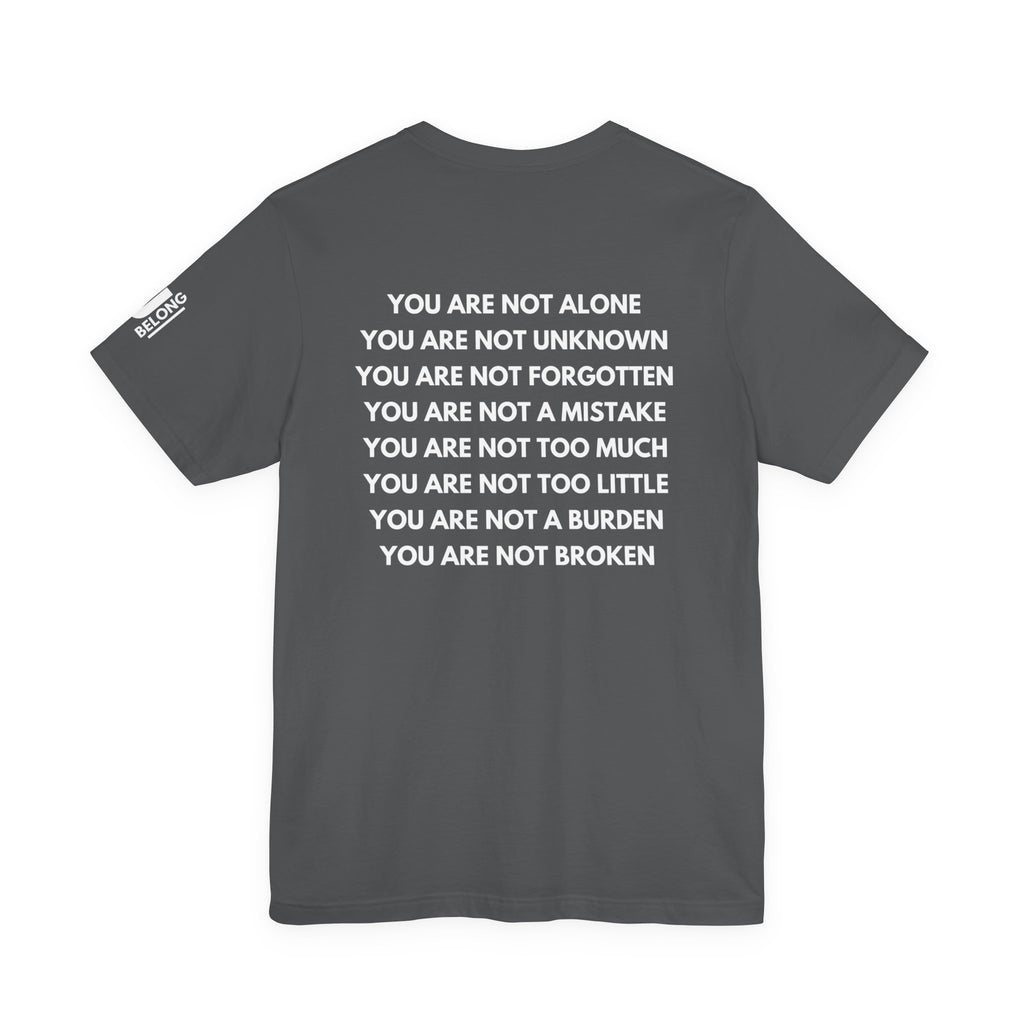 Positive Affirmation + Mental Health Awareness Tee