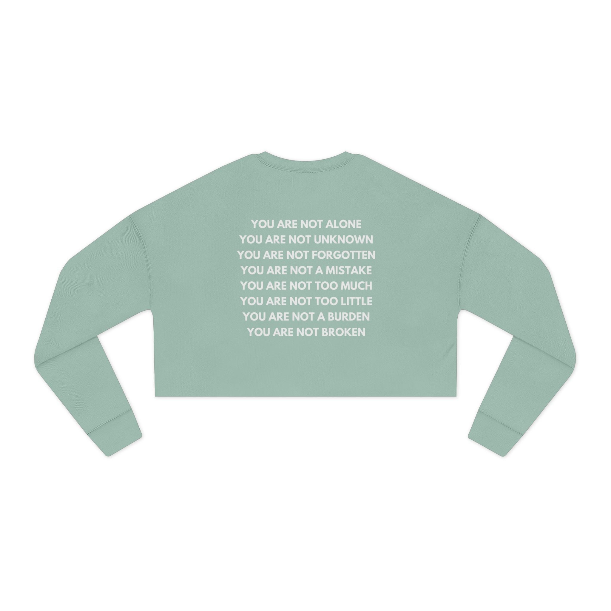 Positive Affirmation + Mental Health Awareness Cropped Crewneck Sweatshirt