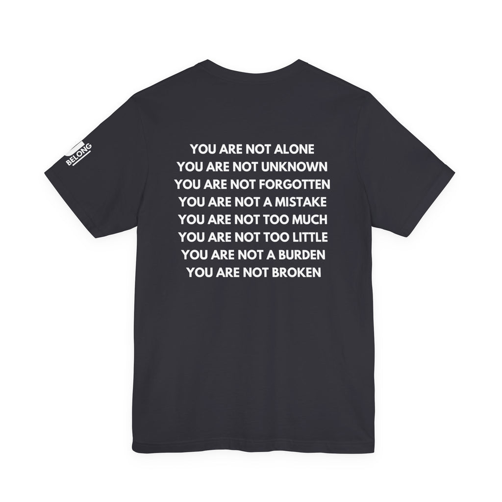 Positive Affirmation + Mental Health Awareness Tee