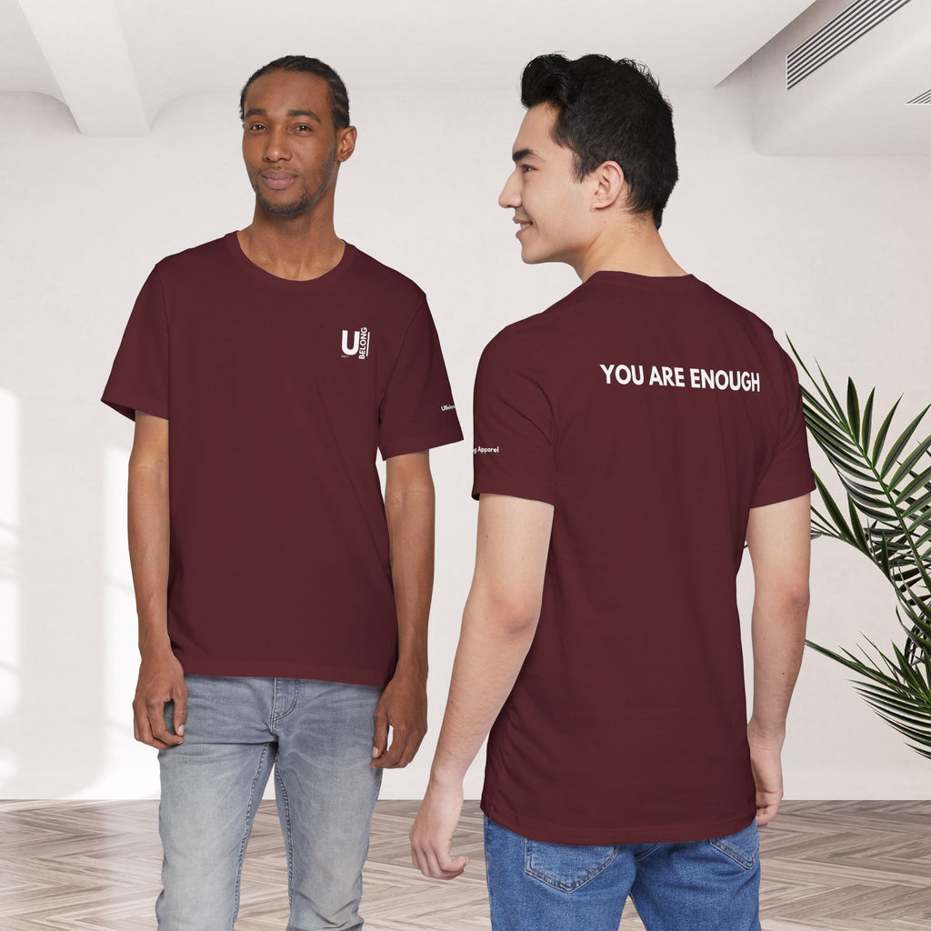 YOU ARE ENOUGH Affirmation Tee