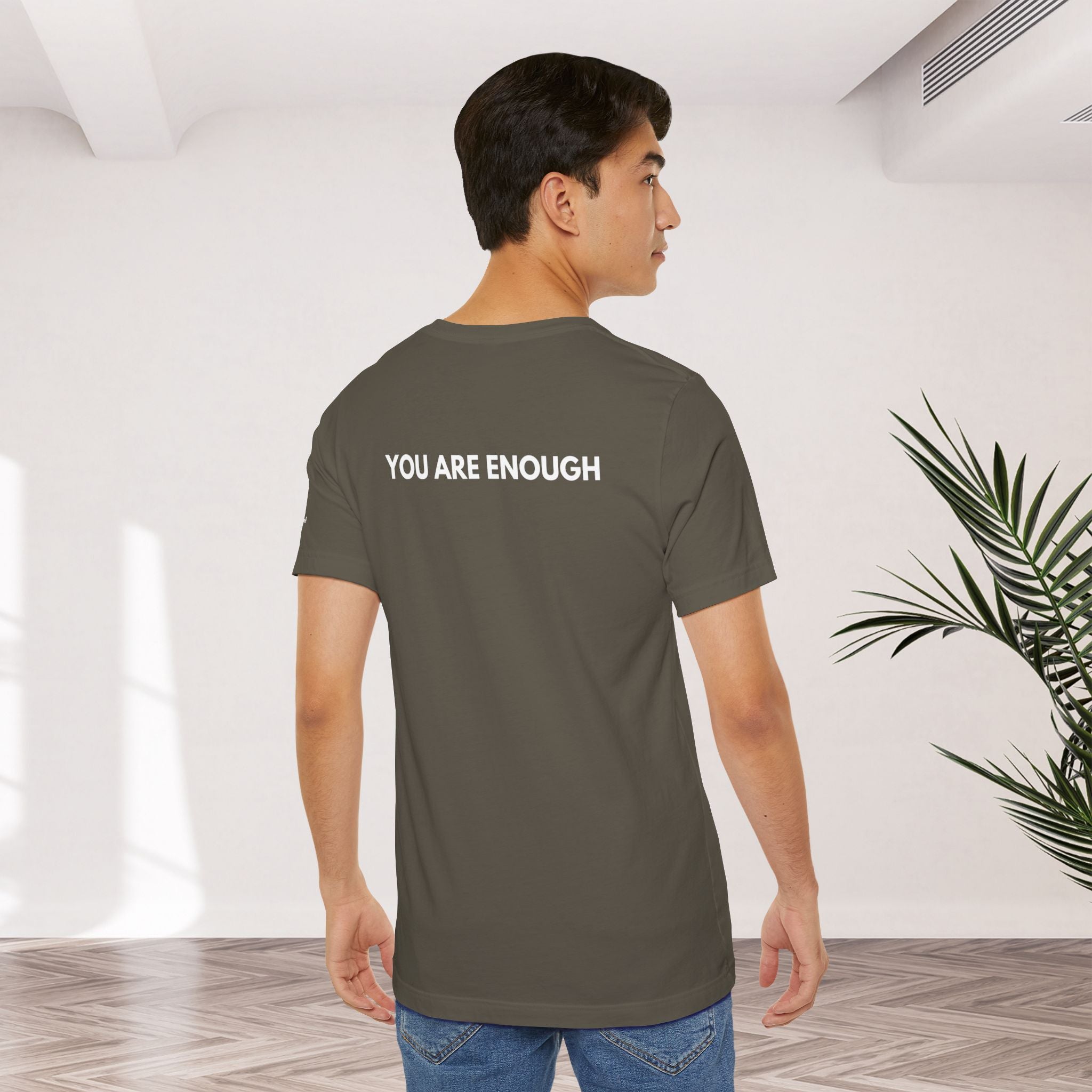 YOU ARE ENOUGH Affirmation Tee