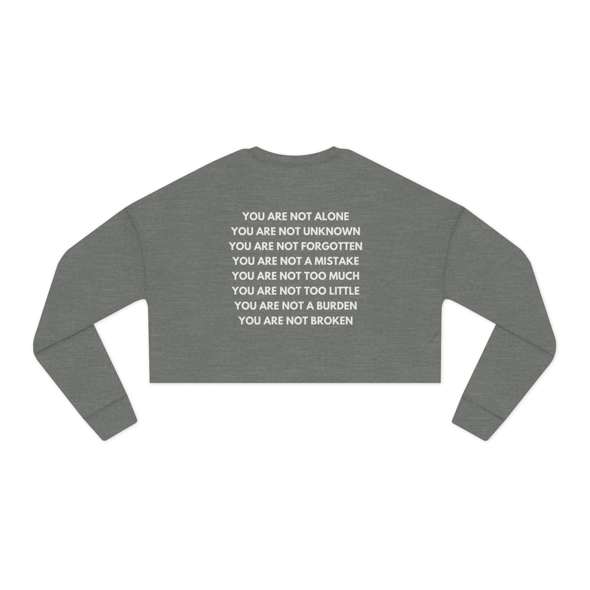 Positive Affirmation + Mental Health Awareness Cropped Crewneck Sweatshirt