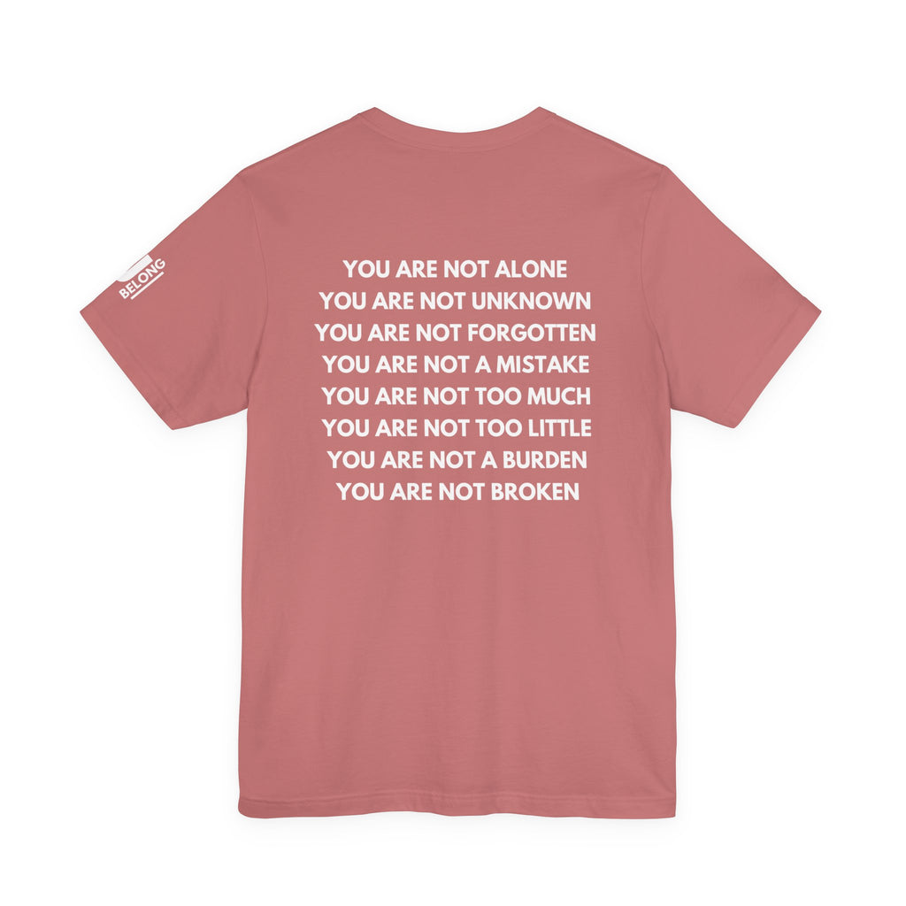 Positive Affirmation + Mental Health Awareness Tee